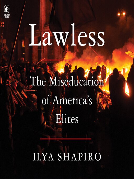 Title details for Lawless by Ilya Shapiro - Wait list